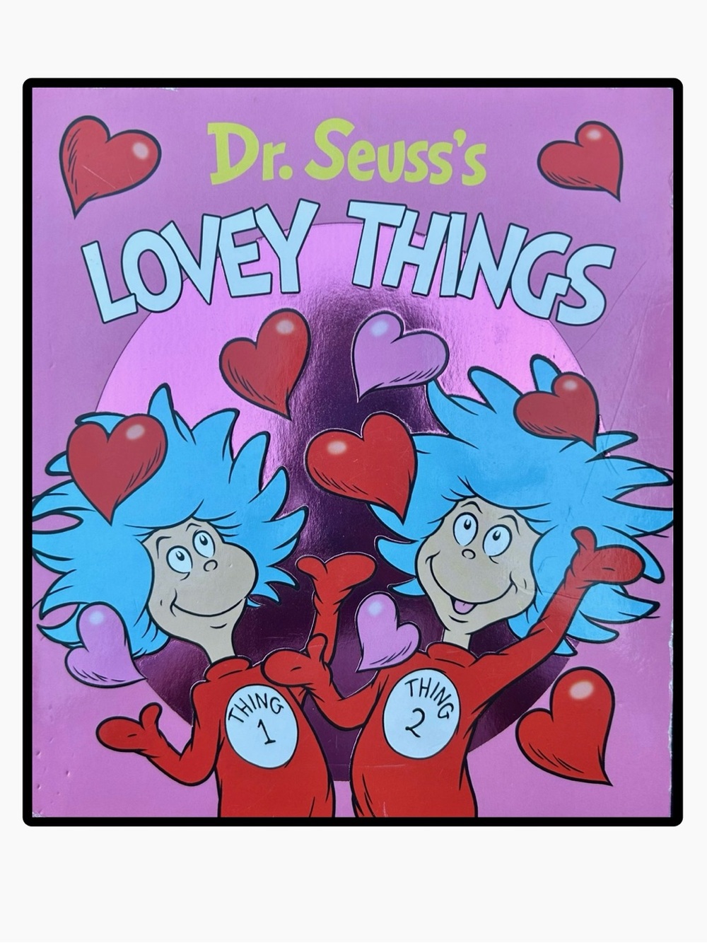 BUNDLE & SAVE ❤️ Dr. Seuss's Lovey Things Board Book